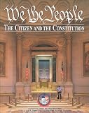 Center for Civic Education: We the People...the Citizen and the Constitution Center for Civic Education: We the People...the Citizen and the Constitution