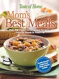 Taste of Home Magazine: Mom's Best Meals Taste of Home Magazine: Mom's Best Meals