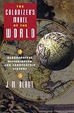 Blaut, James M.: The Colonizer's Model of the World: Geographical Diffusionism and Eurocentric History