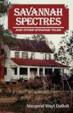 DeBolt, Margaret W.: Savannah Spectres DeBolt, Margaret W.: Savannah Spectres