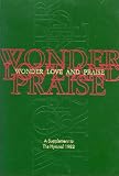 [???]: Wonder, Love, and Praise: A Supplement to the Hymnal 1982