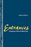 Herbert, Rembert: Entrances: Gregorian Chant in Daily Life