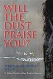 Franklin, R.W.: Will the Dust Praise You: Spiritual Responses to 9/11