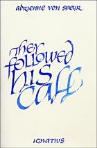 They Followed His Call: Vocation and…