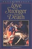 Kreeft, Peter: Love Is Stronger Than Death