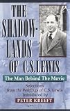 Lewis, C. S.: The Shadow-Lands of C.S. Lewis: The Man Behind the Movie
