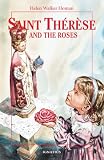 Homan, Helen Walker: Saint Therese and the Roses