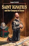 Derleth, August: Saint Ignatius and the Company of Jesus