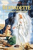 Pauli, Hertha Ernestine: Bernadette: Our Lady's Little Servant