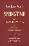 Paul, John: Springtime of Evangelization