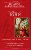 Hahn, Scott: The Gospel of John: Ignatius Catholic Study Bible, Revised Standard Version Hahn, Scott: The Gospel of John: Ignatius Catholic Study Bible, Revised Standard Version