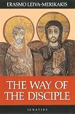 Leiva-Merikakis, Erasmo: The Way of the Disciple