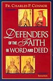 Connor, Charles: Defenders of the Faith in Word and Deed
