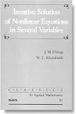 Ortega, James M.: Iterative Solution of Nonlinear Equations in Several Variables