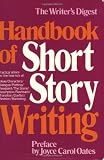 Dickson: Writer's Digest Handbook of Short Story Writing Dickson: Writer's Digest Handbook of Short Story Writing