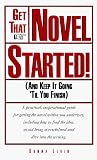 Levin, Donna: Get That Novel Started!