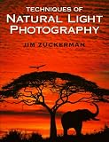 Zuckerman, Jim: Techniques of Natural Light Photography Zuckerman, Jim: Techniques of Natural Light Photography