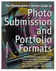 The Photographer's Market Guide to Photo Submission and Portfolio Formats