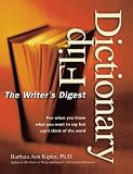 Kipfer, Barbara Ann: The Writer's Digest Flip Dictionary