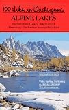 Manning, Harvey: 100 Hikes in Washington's Alpine Lakes Manning, Harvey: 100 Hikes in Washington's Alpine Lakes