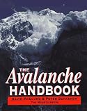 McClung, David: The Avalanche Handbook McClung, David: The Avalanche Handbook