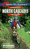 Kirkendall, Tom: Mountain Bike Adventures in Washington's North Cascades and Olympics Kirkendall, Tom: Mountain Bike Adventures in Washington's North Cascades and Olympics