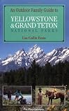Evans, Lisa Gollin: Outdoor Family Guide to Yellowstone and Grand Teton Evans, Lisa Gollin: Outdoor Family Guide to Yellowstone and Grand Teton