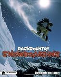 Van Tilburg, Christopher: Backcountry Snowboarding Van Tilburg, Christopher: Backcountry Snowboarding