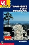 Manning, Russ: 40 Hikes in Tennessee's South Cumberland