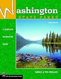 Mueller, Marge: Washington State Parks: A Complete Recreation Guide Mueller, Marge: Washington State Parks: A Complete Recreation Guide