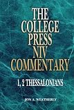 Weatherly, Jon A.: 1 & 2 Thessalonians Weatherly, Jon A.: 1 & 2 Thessalonians