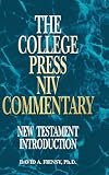 Fiensy, David A.: New Testament Introduction: The College Press Niv Commentary Fiensy, David A.: New Testament Introduction: The College Press Niv Commentary