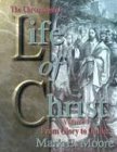 Moore, Mark E.: The Chronological Life of Christ: From Glory to Galilee Moore, Mark E.: The Chronological Life of Christ: From Glory to Galilee