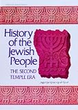 Goldwurm, Hersh: History of the Jewish People: The Second Temple Era Goldwurm, Hersh: History of the Jewish People: The Second Temple Era