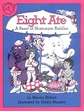 Terban, Marvin: Eight Ate: A Feast of Homonym Riddles Terban, Marvin: Eight Ate: A Feast of Homonym Riddles