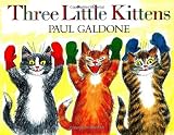 Galdone, Paul: Three Little Kittens