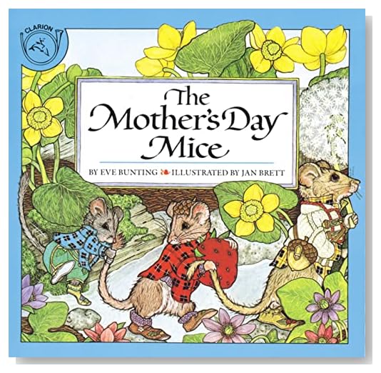 The Mother's Day Mice [Paperback]
