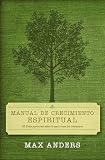 Anders, Max: 30 Dias Para Entender Lo Que Creen Los Cristianos/30 Days to Understanding What Christans Believe Anders, Max: 30 Dias Para Entender Lo Que Creen Los Cristianos/30 Days to Understanding What Christans Believe