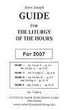 Not Available: Liturgy of the Hours Guide, 2007 Not Available: Liturgy of the Hours Guide, 2007