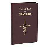 Fitzgerald, Maurus: Catholic Book of Prayers: Popular Catholic Prayers Arranged for Everyday Use