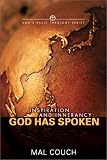 Couch, Mal: Inspiration and Ininerrancy: God Has Spoken