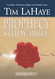 LaHaye, Tim: Prophecy Study Bible LaHaye, Tim: Prophecy Study Bible