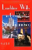 Todd, Gail: Lunchtime Walks in Downtown San Francisco