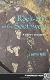 Welsh, Liz: Rock-Art of the Southwest: A Visitor's Companion Welsh, Liz: Rock-Art of the Southwest: A Visitor's Companion