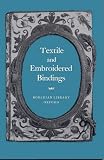 Bodleian Library: Textile and Embroidered Bindings