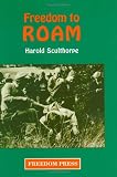 Sculthorpe, Harold: Freedom to Roam