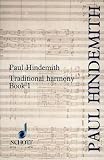 Hindemith, Paul: A Concentrated Course in Traditional Harmony: With Emphasis on Exercises and a Minimum of Rules, Book 1 Part 1