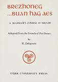Delaporte, Raymond: Brezhoneg--Buan Hag Aes: A Beginner's Course in Breton