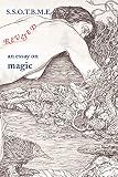 Dukes, Ramsey: Ssotbme Revised - An Essay on Magic