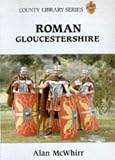McWhirr, Alan: Roman Gloucestershire